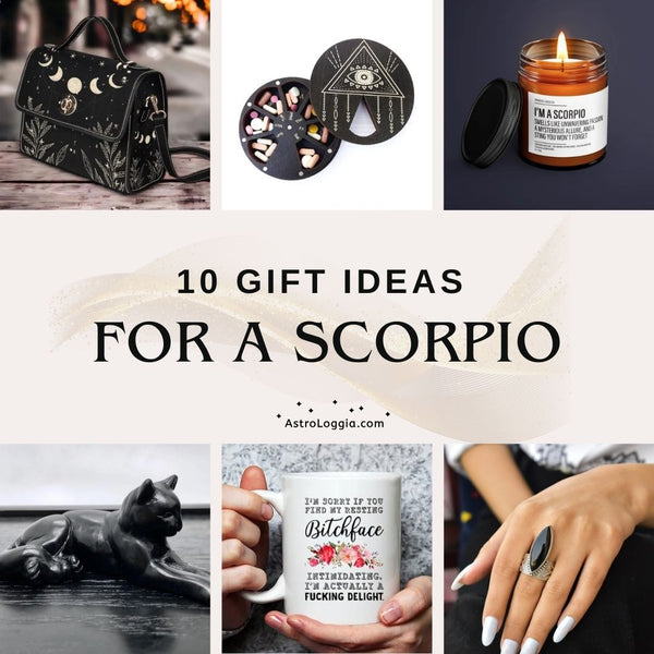 10 Gift Ideas for That Special Scorpio!